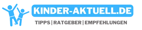 Kinder-aktuell.de - Tipps | Ratgeber | Empfehlungen für Eltern